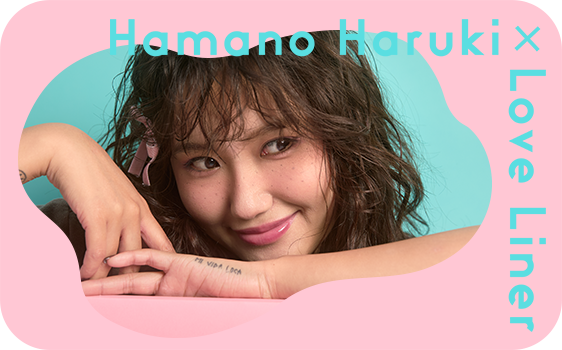 Hamano Haruki × Love Liner